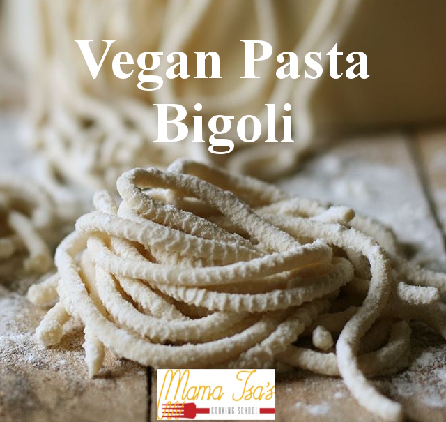 Vegan Cooking Classes in Italy Venice - Homemade Vegan Fresh pasta Bigoli